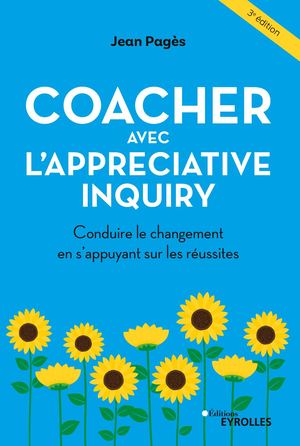 Coacher avec l'appreciative inquiry - extrait