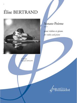 Elise BERTRAND - Sonate-Poème opus 11
