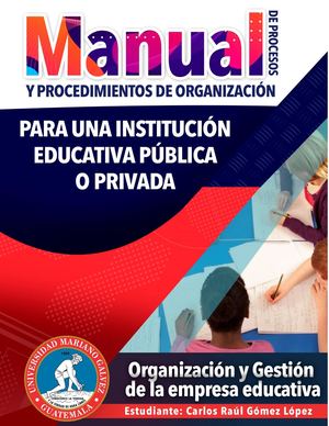 Manual de Procesos y Procedimientos de Organización para una Institución Educativa Pública o Prvada