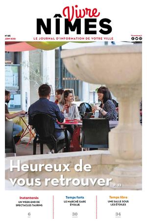 Vivre Nîmes N°185 - Juin 2021