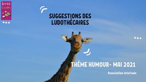 Humour Suggestion Des Ludothécaires Mai 2021