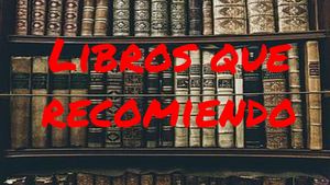 Libros Que Recomiendo