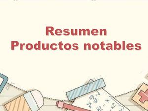 Resumen Productos Notables