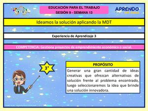 SEMANA 13- 2021- 1° Y 2°EPT- IDEAMOS LA SOLUCIÓN APLICANDO LA MDT