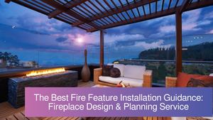 Calaméo - The Best Fire Feature Installation Guidance: Fireplace Design ...