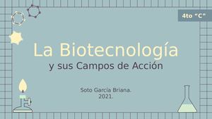 La Biotecnología Y Sus Campos De Acción Biología