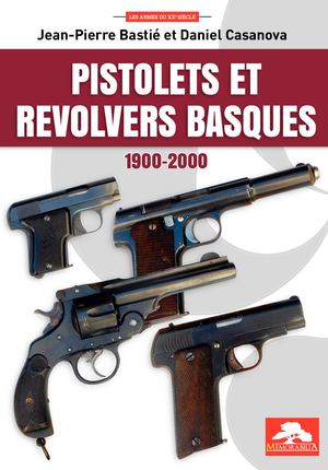 Pistolets Et Revolvers Basques