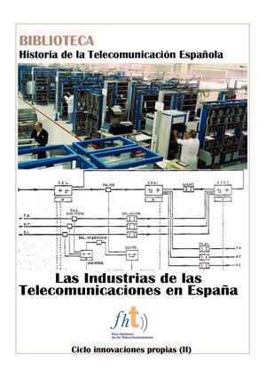 Ciclo de innovaciones propias (II): Las industrias de las telecomunicaciones en España