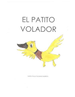 CUENTO EL PATITO VOLADOR 4ªB MARIA PAULA PALOMINO