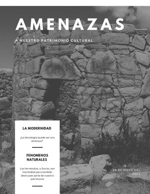 Amenazas A Nuestro Patrimonio Cultural (1)