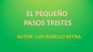 El Pequeño Pasos Tristes