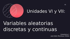 Unidades Vi Y Vii Variables Aleatorias Discretas Y Continuas