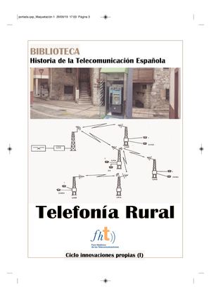 Ciclo de innovaciones propias (I): Telefonía rural