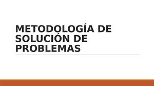 Metodología De Solución De Problemas