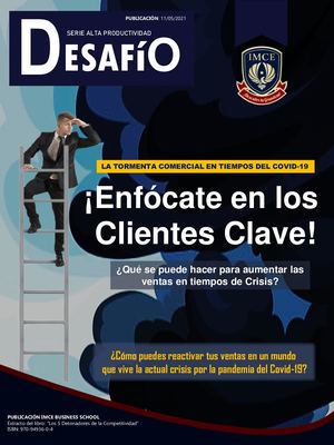 Revista Desafío - Estrategia #1 -Enfócate en tus Clientes Clave -IMCE 2021
