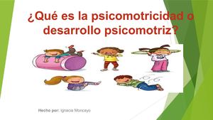 Qué Es La Psicomotricidad O Desarrollo Psicomotriz