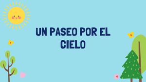 Un Paseo por el Cielo
