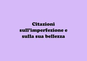 Citazioni Imperfezione