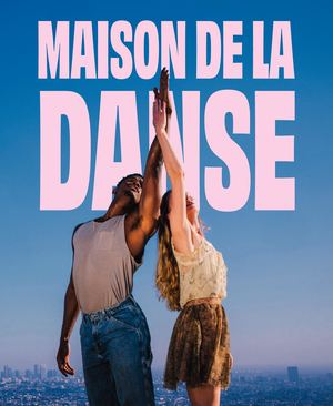 Maison De La Danse - Saison 2021 2022