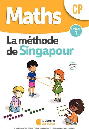 Maths - Méthode de Singapour - Fichier 1 - Edition 2019