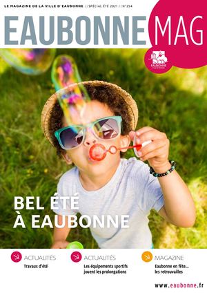 Eaubonne MAG JUILLET / AOÛT SPÉCIAL ÉTÉ 2021 N°254