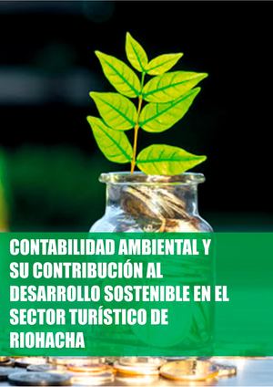 Articulo Contabilidad Ambiental Y Su Constribución En Riohacha 3529 Texto Del Artículo 16378 2 10 20201222