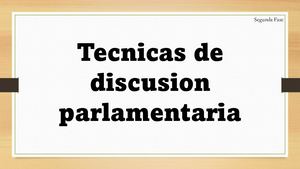 Tecnicas De Discusion Parlammetaria (Segunda Fase)