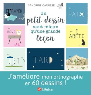 J'améliore mon orthographe en dessin