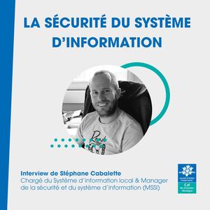 Interview Sécurité Informatique Caf64 - Stephane Cabalette