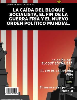 La Caída Del Bloque Socialista, El Fin De La Guerra Fría Y El Nuevo Orden Político Mundial