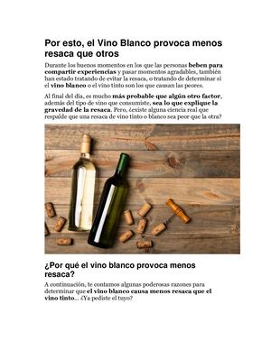 Por Esto, El Vino Blanco Provoca Menos Resaca Que Otros