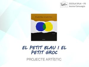 PROJECTE P3 - El petit blau i el petit groc (Els colors)