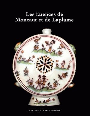 Faiences De Moncaut et de Laplume Extrait
