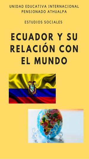 Ecuador y su relación con el mundo