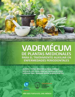 Vademécum De Plantas Medicinales Como Tratamiento Auxiliar En Enfermedades Periodontales