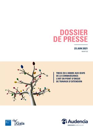 Dossier de presse / L'œuvre TREEG et les travaux d'extension Audencia