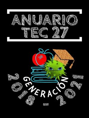 ANUARIO TEC 27 GRUPO 3A