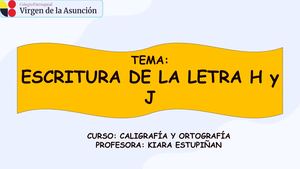Clase 6 Escritura De La Letra H Y J