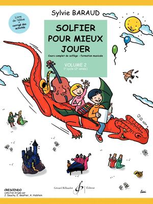 Sylvie BARAUD - Solfier pour mieux jouer volume 2