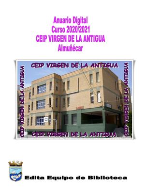Anuario 2020/2021 CEIP VIRGEN DE LA ANTIGUA
