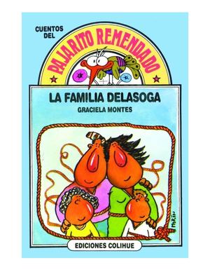 Cuento La Familia Delasoga Graciela Montes
