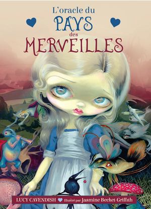 L'oracle du pays des merveilles,  Lucy CAVENDISH, (illustratrice) Jasmine BECKET-GRIFFITH (EXTRAIT)