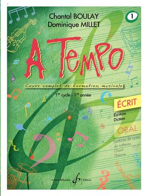 Chantal BOULAY/Dominique MILLET - A Tempo Volume 1 Ecrit