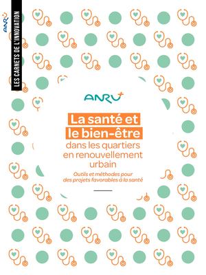 Carnets de l'innovation : santé et bien-être dans les quartiers