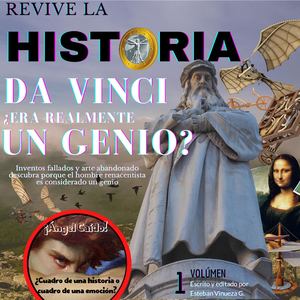 ¿Da Vinci era realmente un Genio?