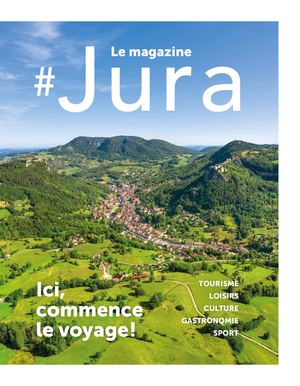 Magazine de destination #JURA #4 2021