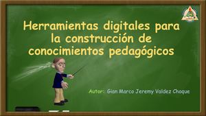 Herramientas Digitales Para La Construcción De Conocimientos Pedagógicos