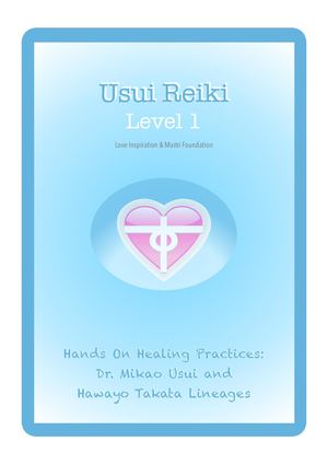 Free Reiki Course - Level 1  (incl. free attunement & certificate)