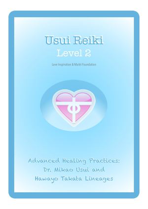 Free Reiki Course - Level 2  (incl. free attunement & certificate)