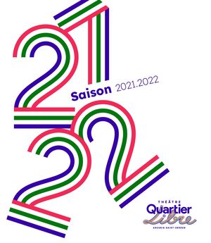 Brochure saison 21-22 Théâtre Quartier Libre